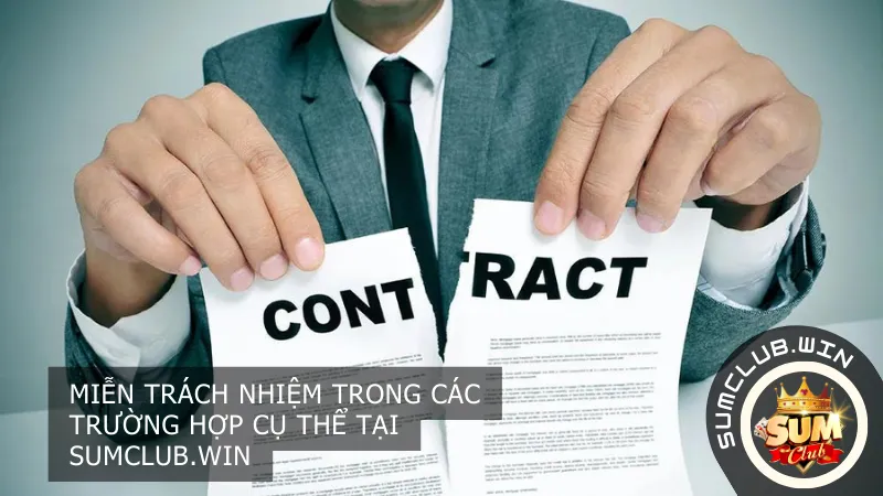 Các trường hợp được miễn trách nhiệm tại Sumclub